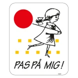 Pas på mig skilte