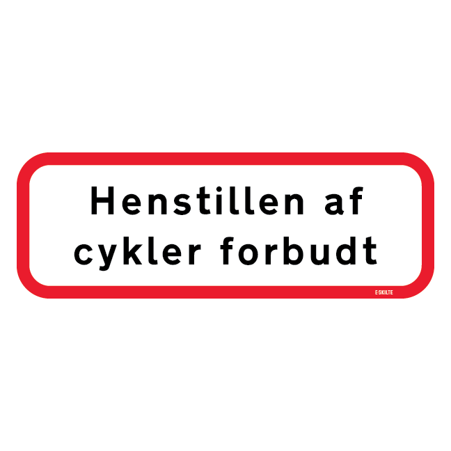 Henstillen af cykler forbudt Skilt