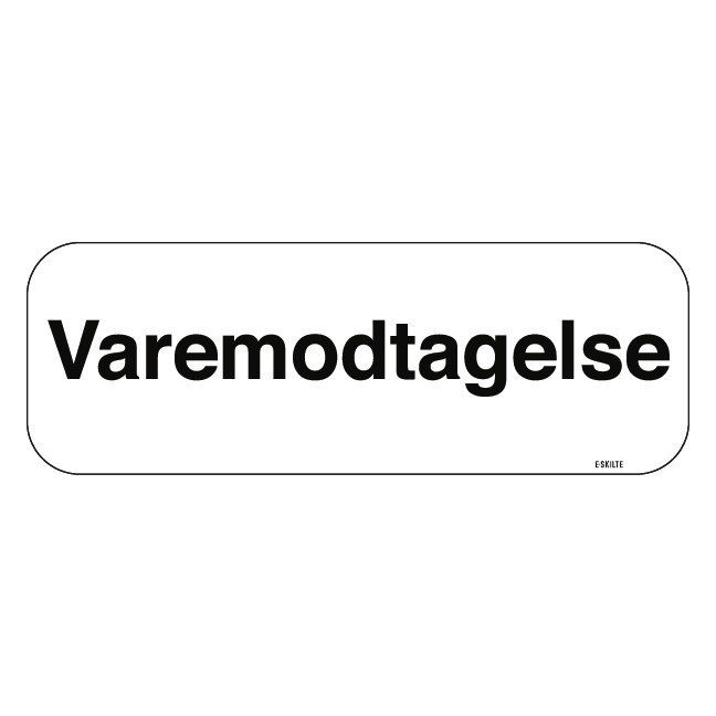 Varemodtagelse skilt