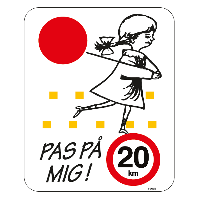 Pas på mig skilt 20 km. fartbegrænsning