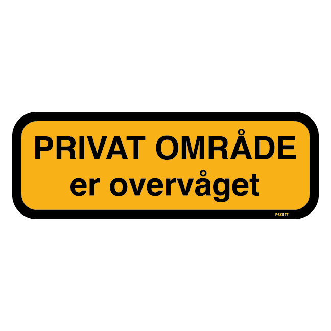 Privat område er overvåget skilt