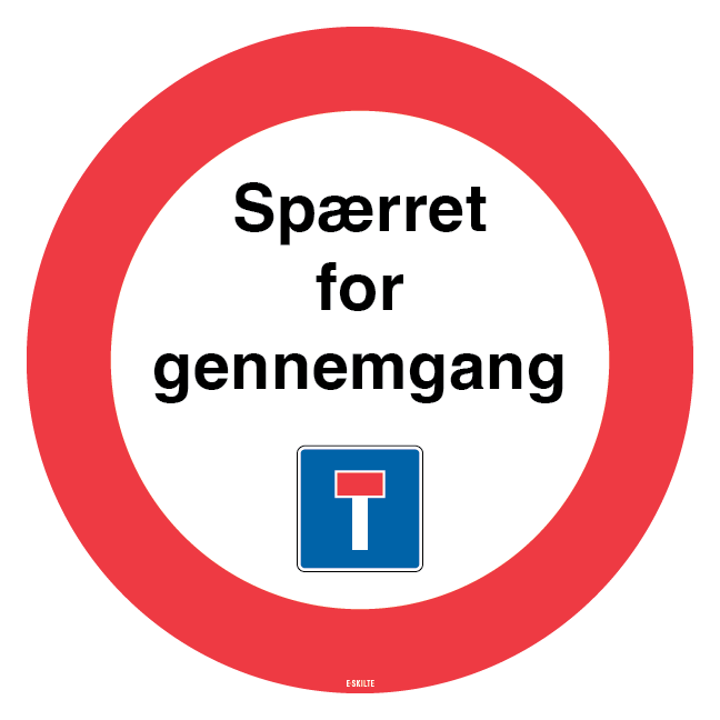 Spærret for gennemgang Blind vej. Forbudt skilt