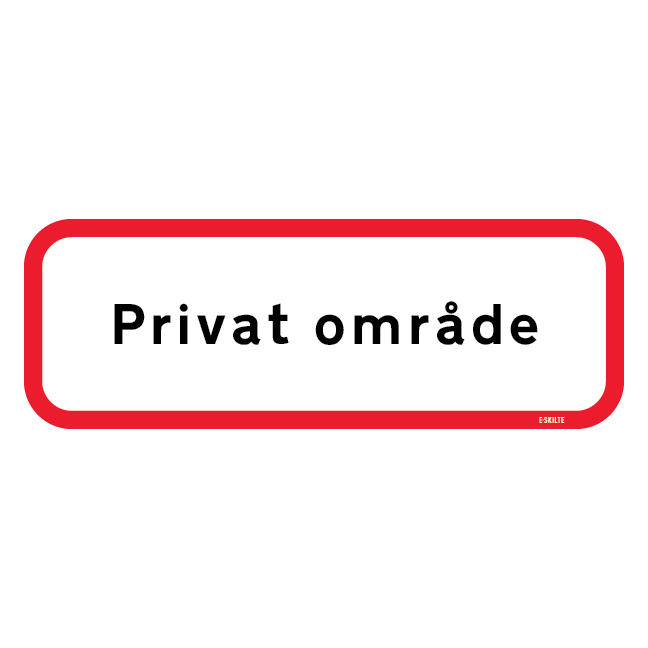 Privat område Skilt