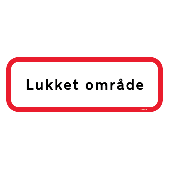 Lukket område Skilt