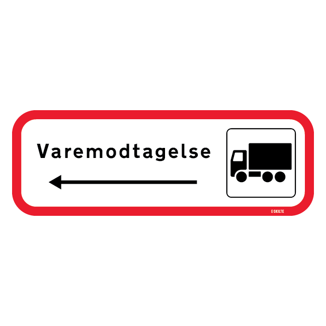 Varemodtagelse Skilt