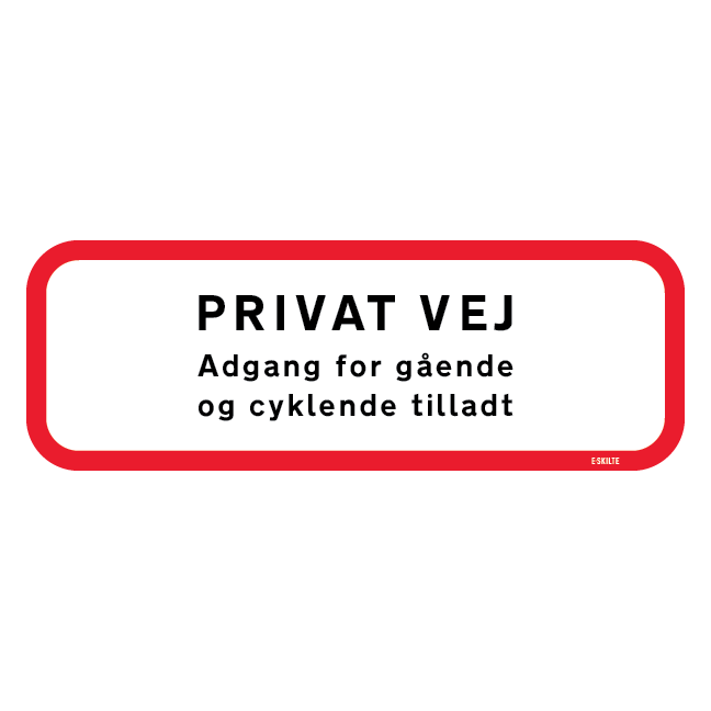 Privat vej adgang for gående og cyklende tilladt skilt