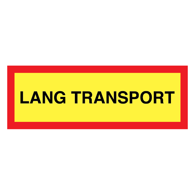 Lang transport skilt