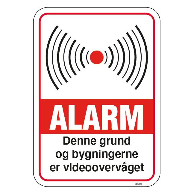 Denne grund og bygningerne er videoovervåget. skilt